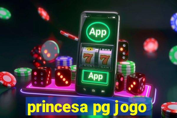 princesa pg jogo